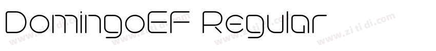DomingoEF Regular字体转换 DomingoEF Regular字体转换